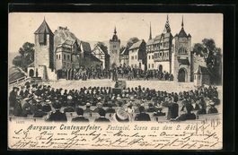 Aarau, Aargauer Centenarfeier, Festspiel