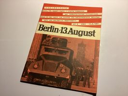Magazin "BERLIN 13.AUGUST 1961“ Sektorgrenze abgeriegelt