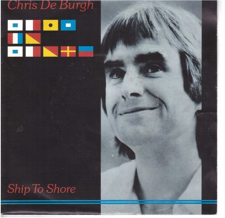 Dischi in vinile: Single7 Chris de Burgh  --  Ship to Shore – Usato da Rheinau venduto da asteng