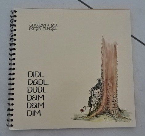 Bücher: Didl Dadl Dudl Dam Dam Dim – Gebraucht aus Wetzikon ZH von strubeli024