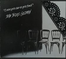 JEAN-JACQUES GOLDMAN - ENTRE GRIS CLAIR ET GRIS FONCE - 2 CD