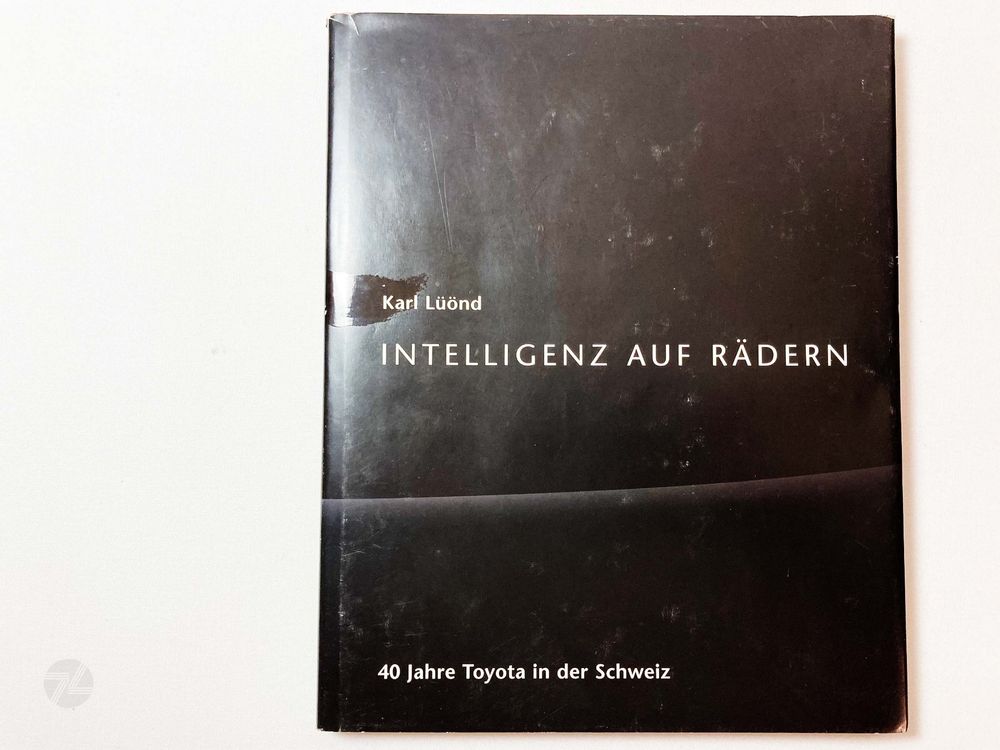 Toyota Intelligenz auf Rädern Kaizen Schweiz Buch Lüond Auto 1