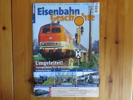 Eisenbahn Geschichte Nr. 118 - Ausgabe 3/2023 neuwertig