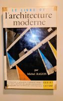 "Le Livre de l'architecture moderne" Michel Ragon. Rare EA