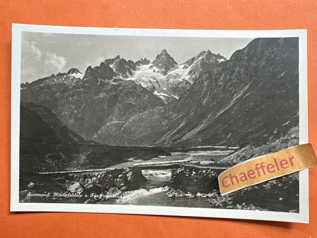 Cartoline postali: Sustenpass. Hinterfeldalp u. Fünffingerstock – Usato da Zürich venduto da Chaeffeler