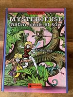 Mystérieuse, matin, midi et soir 