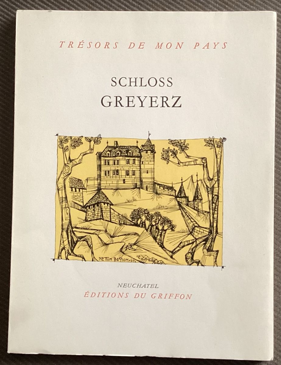 Bücher: Schloss Greyerz  Heft – Gebraucht aus Reinach BL von Linda013