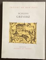 Schloss Greyerz  Heft