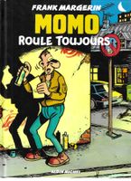 Momo - Roule toujours - Frank Margerin - 2003 TBE