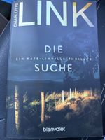 Charlotte Link - Die Suche -  Ein Kate-Linville-Thriller