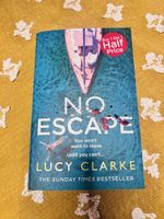 No Escape by Lucy Clarke. Summer reading! New.