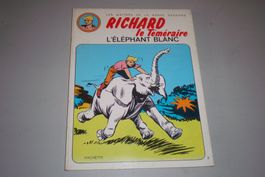 RICHARD LE TÉMÉRAIRE  °°°°°° L'ÉLÉPHANT BLANC  °°°°°°
