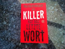 Der Killer hat das letzte Wort von Malcolm Mackay