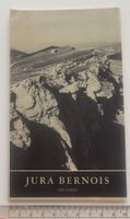 Le Jura Bernois - Der Berner Jura