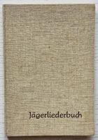 Deutsches Jägerliederbuch (1965) mit 120 Seiten !