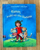 Kinderbuch- Komm, erzahl mir eine Geschichte