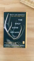 Roman: The Only Good Indians Stephen Graham Jones neu