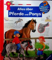 Wieso, Weshalb, Warum?  Alles über Pferde und Ponys