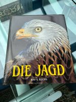 DIE JAGD - Kurt G. Blüchel - Bildband Jagdbuch