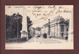 BERN - Kornhausbrücke - Theater - Tram - 1902 Langstempel