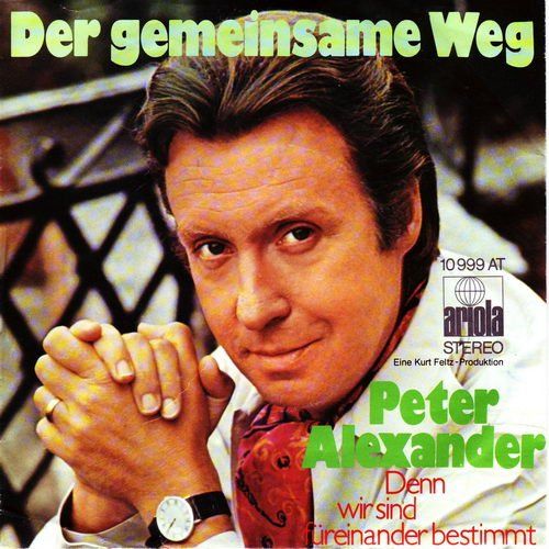 Dischi in vinile: Alexander Peter - Der gemeinsame Weg (7") – Usato da Romanshorn venduto da and_2nf7