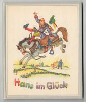 Brüder Grimm / Otto Schott - Hans im Glück - 1957