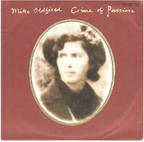 Mike Oldfield  --  Crime of Passion  Single7