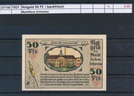 "Notgeld - 50 PF., Marktfleck Schweina", bankfrisch