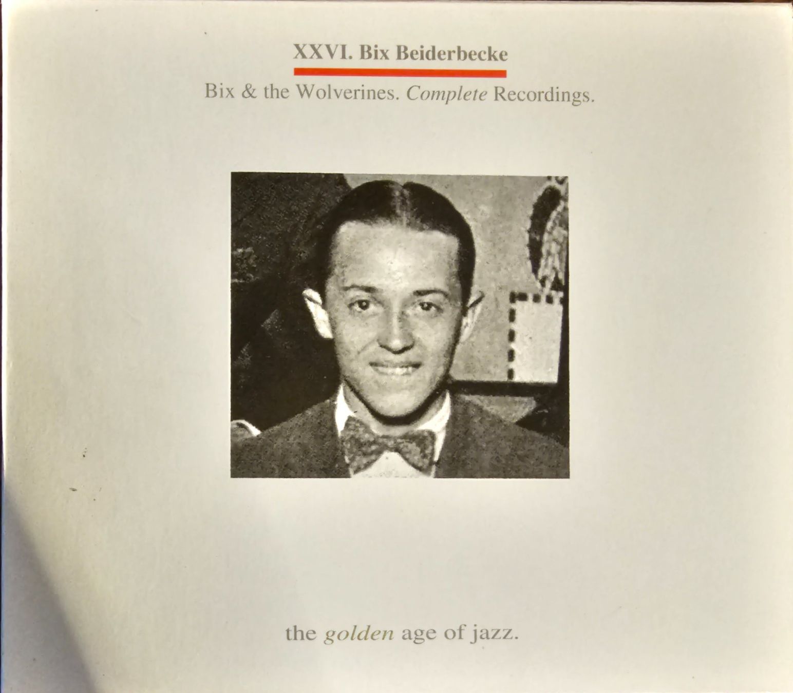 CD: Bix Beiderbecke – Bix & Wolverines. Complete Recordings – Usato da Wahlen b. Laufen venduto da Cg10