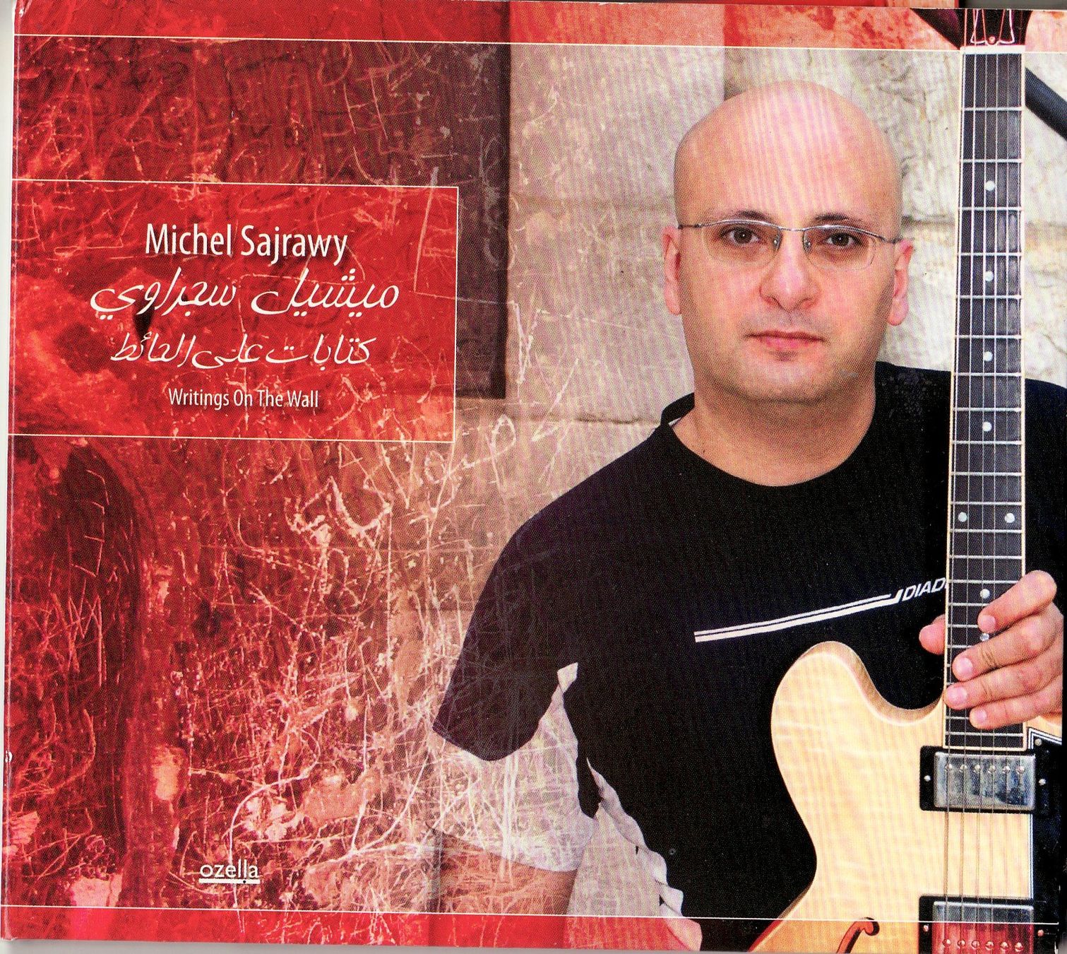 CD: Michel SAJRAWY : Writings on the wall – Nuovo (secondo la descrizione) da Boussens venduto da catfood01