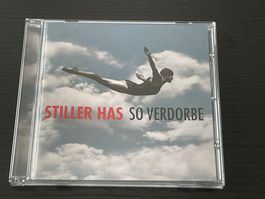 STILLER HAS: SO VERDORBE - SOUND SERVICE