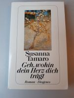 Taschenbuch: Geh, wohin dein Herz dich trägt: Roman