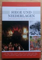 50 Klassiker: Siege und Niederlagen - Antike bis Neuzeit