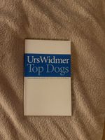 Urs Widmer Top Dogs