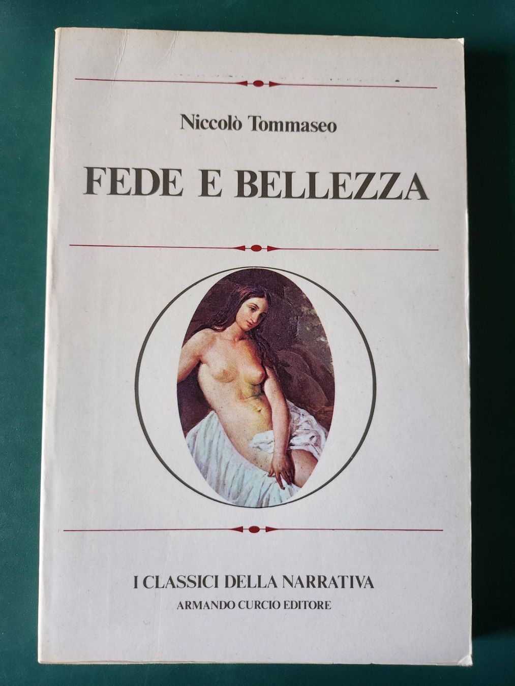Libri: FEDE E BELLEZZA, N.Tommaseo, ed.A.Curcio, 1978 – Nuovo (secondo la descrizione) da Dübendorf venduto da elisa.desio
