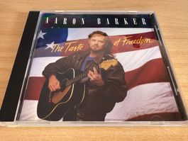 Aaron Barker – The Taste Of Freedom