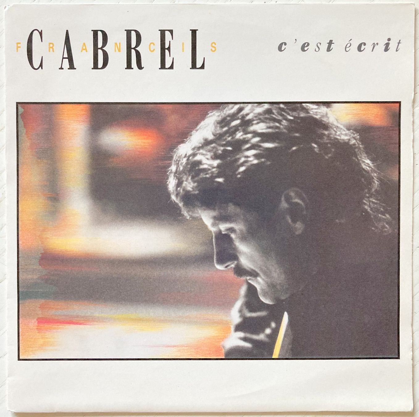 Dischi in vinile: FRANCIS CABREL - C'EST ECRIT – Usato da Bottens venduto da hotter-than-hell