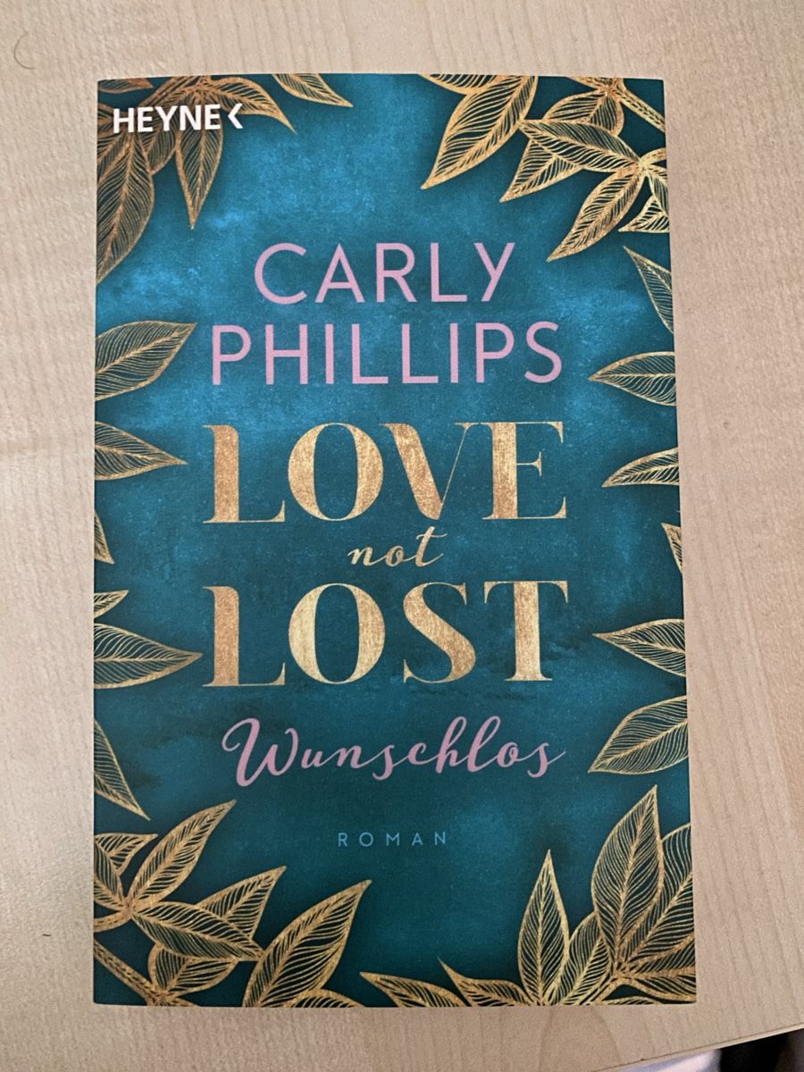 Libri: Carly Phillips, Love not Lost - Wunschlos – Nuovo e nell'imballaggio originale da Illnau venduto da Flumi88