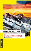 Matzner Markus - Strahlenmeer / Krimi