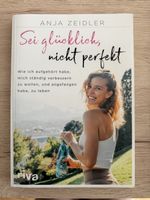 Buch: Sei glücklich nicht perfekt 