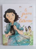 BD La guerre de Catherine / Julia Billet – Claire Fauvel / R
