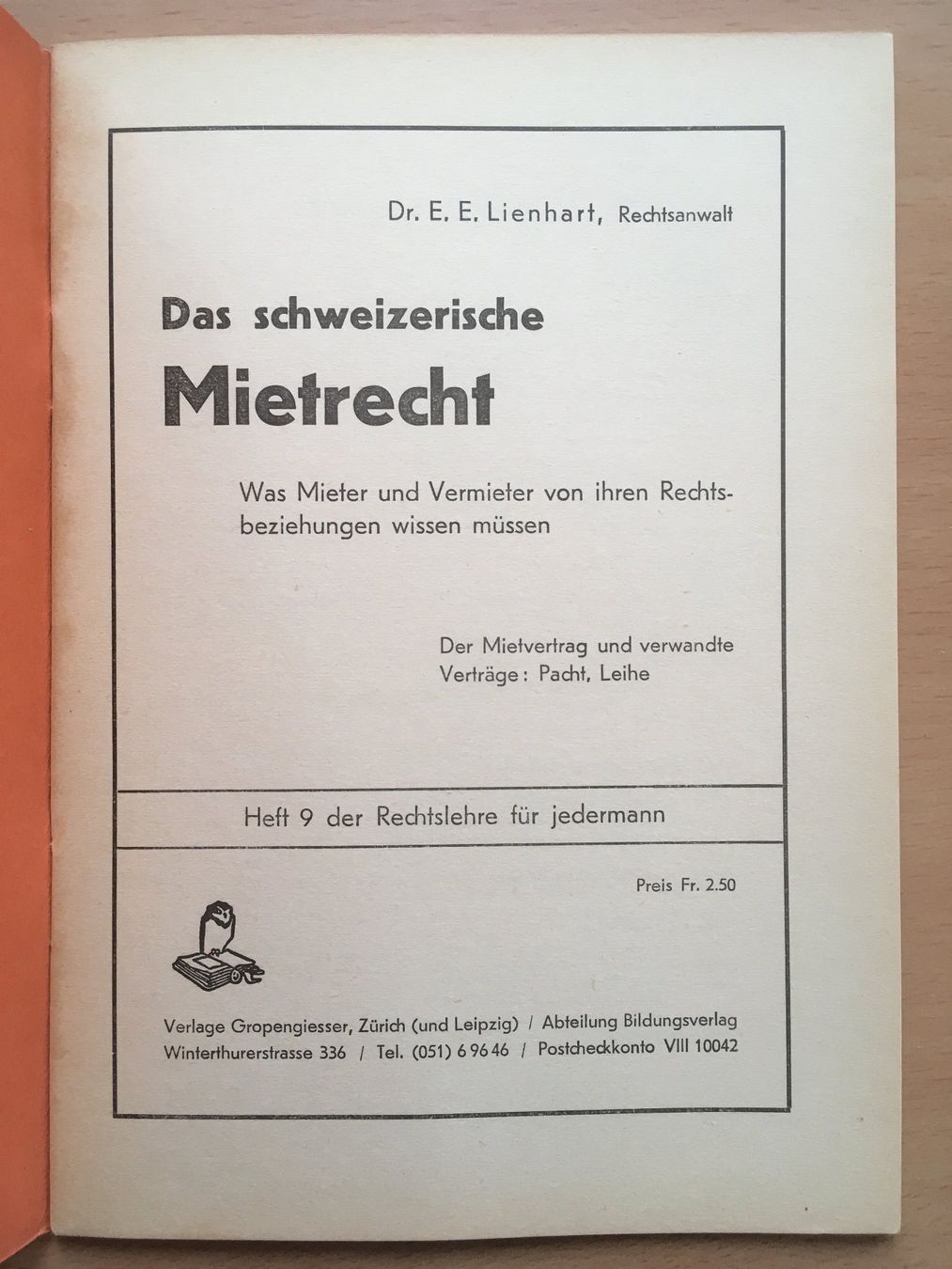 Bücher: Das schweizerische Mietrecht - E. Lienhart – Gebraucht aus Grenchen von Kogi7 1