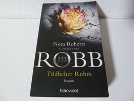 Nora Roberts schreibt als J. D. Robb: Tödlicher Ruhm