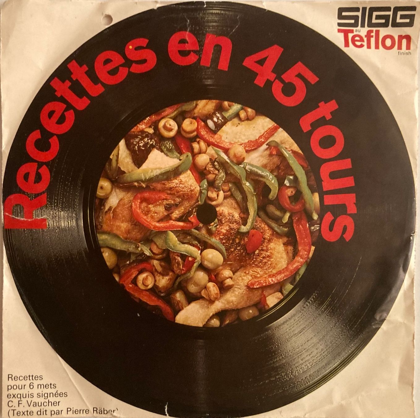 Dischi in vinile: PIERRE RÄBER - RECETTES EN 45T – Usato da Poliez-Pittet venduto da Newtown-Records