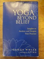 Yoga Beyond Belief - Ganga White