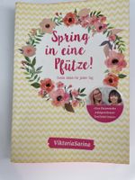 "Spring in eine Pfütze!" Buch von Viktoria und Sarina