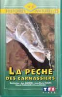 VHS La Pêche des Carnassiers - Histoires Naturelles N°4 50
