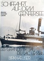 Schifffahrt auf dem Genfersee ab Fr. 14.- / Schiffe Buch