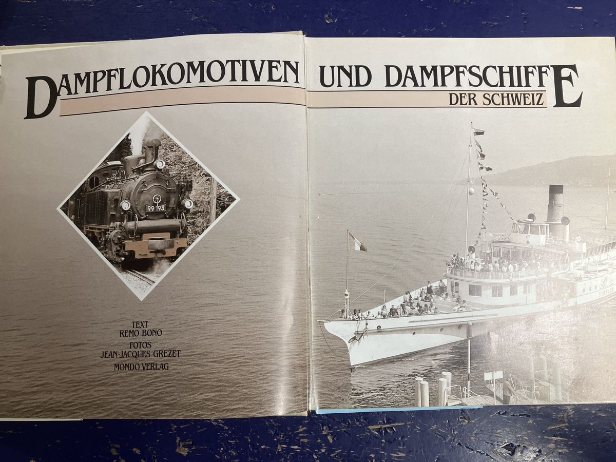 Libri: Buch Dampflokomotiven und Dampfschiffe Schweiz – Usato da Erlenbach im Simmental! venduto da Simmentaler-Perlen 3