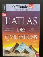 Le monde  - L'atlas des civilisations